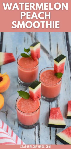 Three glasses of watermelon peach smoothie garnished with watermelon slices and fresh mint leaves sit on a rustic wooden surface. The text "WATERMELON PEACH SMOOTHIE" elegantly crowns the image.