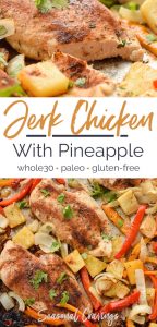 Sheet pan jerk chicken with pineapple.