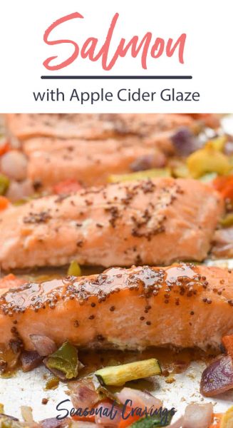 Sheet pan apple cider glazed salmon.