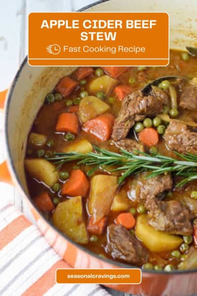 A pot filled with apple cider beef stew containing chunks of beef, potatoes, carrots, peas, and garnished with rosemary. The text "Apple Cider Beef Stew. Fast Cooking Recipe" is overlaid at the top of this hearty dish.