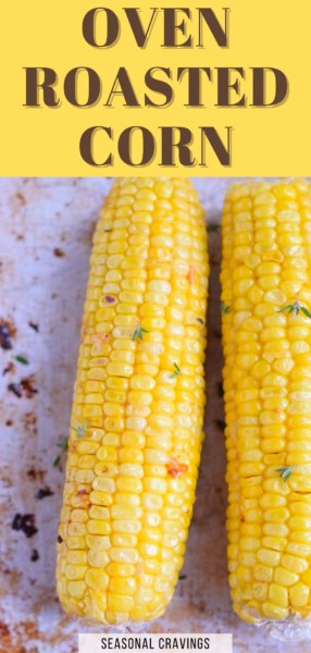 Oven Roasted Corn