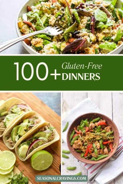 A collage of gluten-free meals: a quinoa and vegetable salad, three soft-shell tacos with chicken and vegetables, and a bowl of chicken stir-fry with snap peas. The text reads "100+ Gluten-Free Dinners," highlighting the delicious variety you can enjoy with these gluten free dinners.